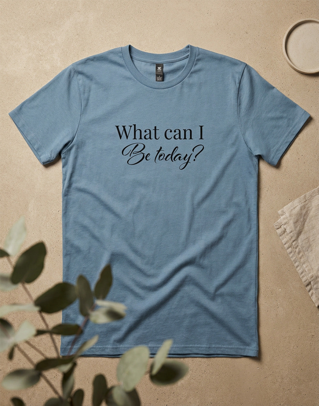 Staple Tee - What Can I Be Today?