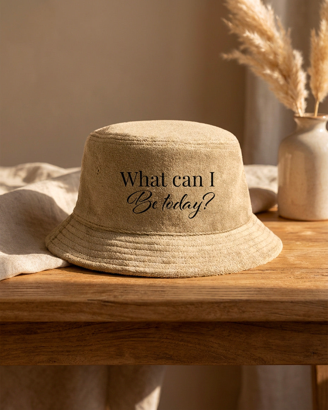 Terry Bucket Hat - What Can I Be Today?